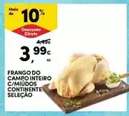 Continente Continente - frango do campo inteiro c/mídos selecao promoção