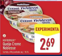 ALDI Hofburger - queijo creme noblesse promoção