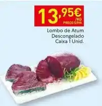 Recheio Lombo de atum descongelado promoção