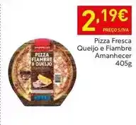 Recheio Amanhecer - pizza fresca queijo e fiambre promoção
