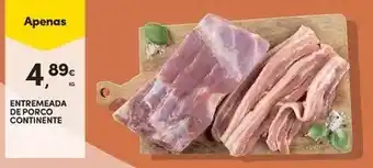 Continente Bom dia Continente - entremeada de porco promoção