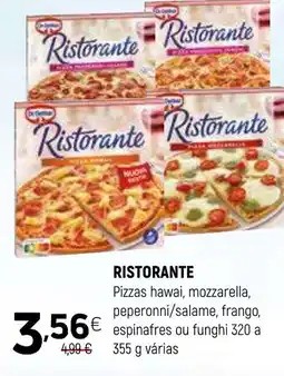 Coviran RISTORANTE Pizzas hawai, mozzarella, peperonni/salame, frango, espinafres ou funghi promoção