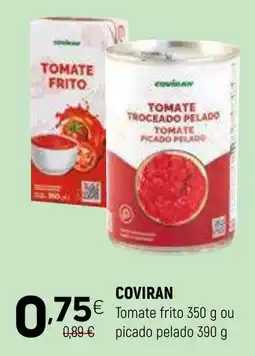 Coviran COVIRAN Tomate frito ou picado pelado promoção
