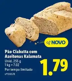 Lidl com - pão ciabatta com azeitonas kalamata promoção