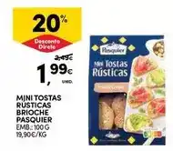 Continente Pasquier - mini tostas rusticas brioche promoção