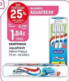 Intermarché Aquafresh - dentifrico promoção