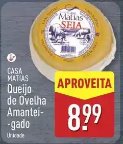 ALDI Casa de mateus - queijo de ovelha amantei-gado promoção