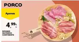 Continente Continente - bifanas de porco promoção