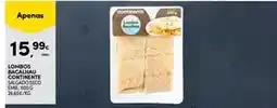Continente Continente - lombos bacalhau promoção