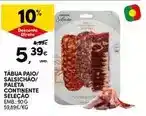 Continente Seleção du chef - tábua paio/salsichao/ paleta continente promoção
