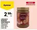 Continente Continente - creme p/ barrar promoção
