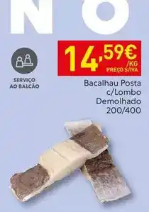 Recheio A+ - bacalhau posta c/lombo demolhado promoção
