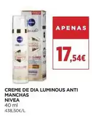El Corte Inglés Nivea - creme de dia luminous anti manchas promoção