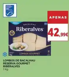 El Corte Inglés Riberalves - lombos de bacalhau reserva gourmet 1 kg promoção