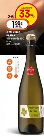 Intermarché O tal vinho da lixa - vino verdejo doc promoção