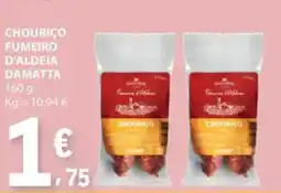 E.Leclerc Chourico fumeiro d'aldeia damatta promoção