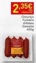 Recheio Damatta - chouriço fumeiro d'aldeia promoção