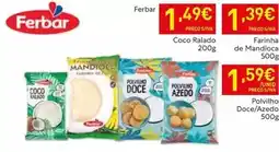 Recheio Ferbar - farinha de mandioca promoção