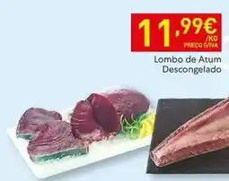 Recheio Lombo de atum descongelado promoção