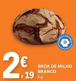 E.Leclerc Broa de milho branco promoção