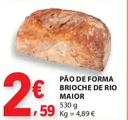 E.Leclerc Pão de forma brioche de rio maior promoção