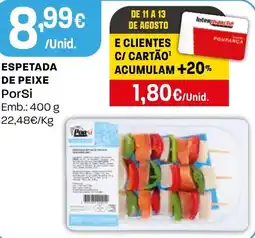 Intermarché Espetada de peixe porsi promoção