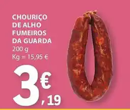 E.Leclerc Chouriço de alho fumeiros da guarda promoção