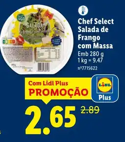 Lidl Chef Select Salada de Frango com Massa promoção
