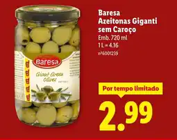 Lidl Baresa Azeitonas Giganti sem Caroço promoção