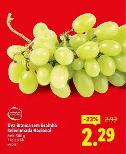 Lidl Uva Branca sem Grainha Selecionada Nacional promoção