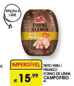 Meu Super Peito peru/ frango forno de lenha campofrio promoção