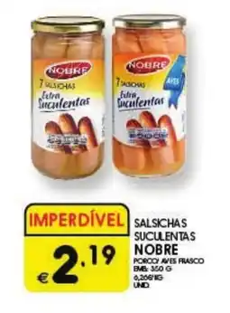 Meu Super Salsichas suculentas nobre promoção