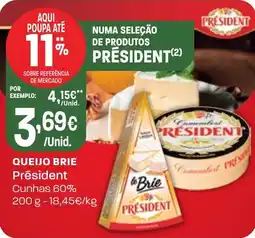 Intermarché Queijo brie Président Cunhas 60% promoção