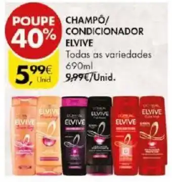 Pingo Doce Champô / Condicionador Elvive 690ml promoção