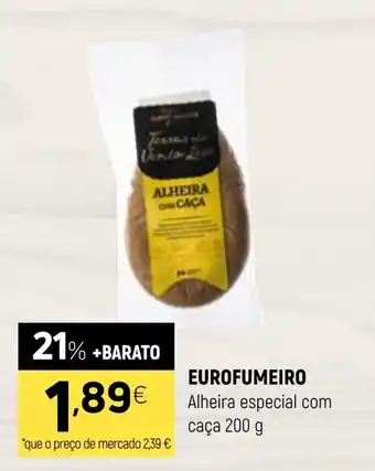 Coviran EUROFUMEIRO Alheira especial com caça promoção