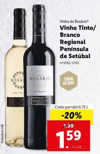 Lidl Vinha do Rosário Vinho Tinto/Branco Regional Península de Setúbal 0,75L 0,75L promoção
