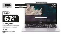 Radio Popular ACER PORTÁTIL CB513–1H-210 promoção