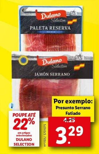 Lidl Dulano Selection Presunto Serrano Fatiado promoção