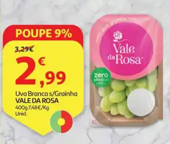 Auchan Uva Branca s/Grainha VALE DA ROSA promoção