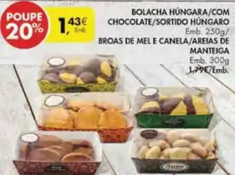 Pingo Doce Bolacha Húngara/Húngara C/ Chocolate/ Sortido Húngaro 250g/ Broas de Mel e Canela/Areias de Manteiga 300g promoção