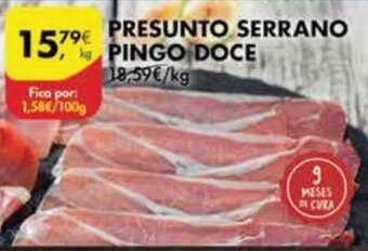 Pingo Doce Presunto Serrano Pingo Doce promoção