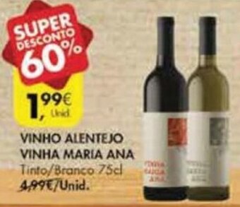 Pingo Doce Vinho Alentejo Vinha Maria Ana 75cl promoção