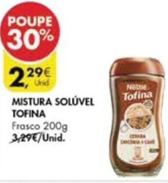 Pingo Doce Mistura Solúvel Tofina 200g promoção