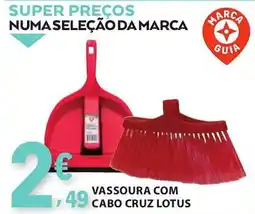 E.Leclerc Vassoura com cabo cruz lotus promoção