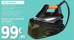 E.Leclerc Ferro com caldeira rowenta promoção