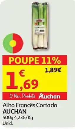 Auchan Alho Francês Cortado AUCHAN promoção