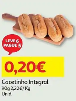 Auchan Cacetinho Integral promoção