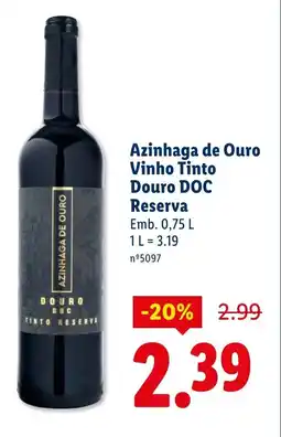 Lidl Azinhaga de Ouro Vinho Tinto Douro DOC Reserva promoção