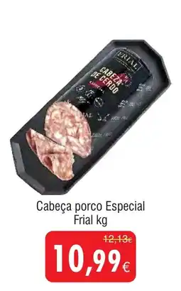 Froiz Cabeça porco especial frial promoção