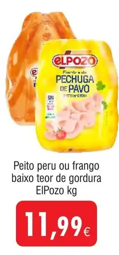 Froiz Peito peru ou frango baixo teor de gordura ElPozo promoção